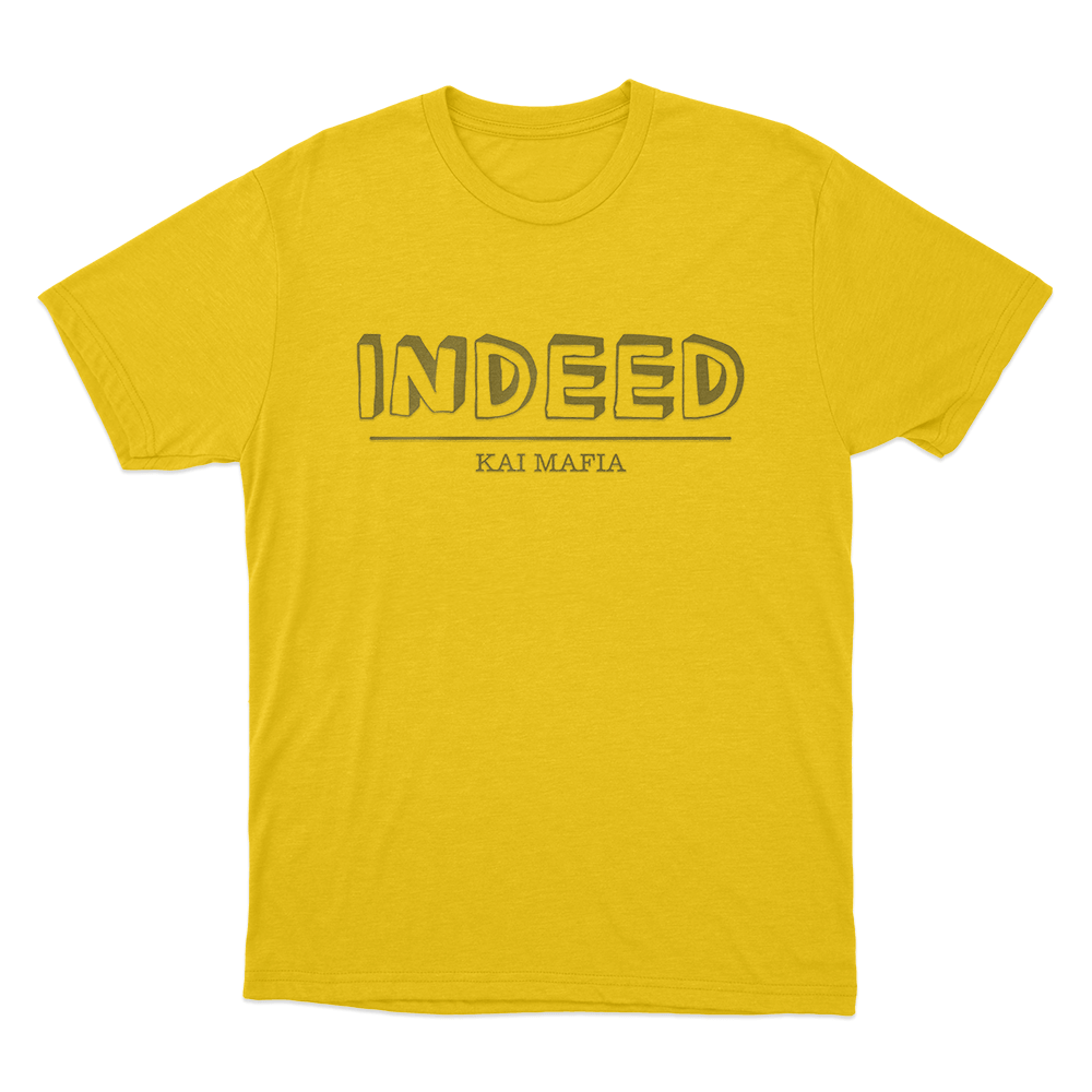 Kai Mafia Indeed Unisex T Shirt Yellow Kai Mafia Indeed Unisex T Shirt Yellow